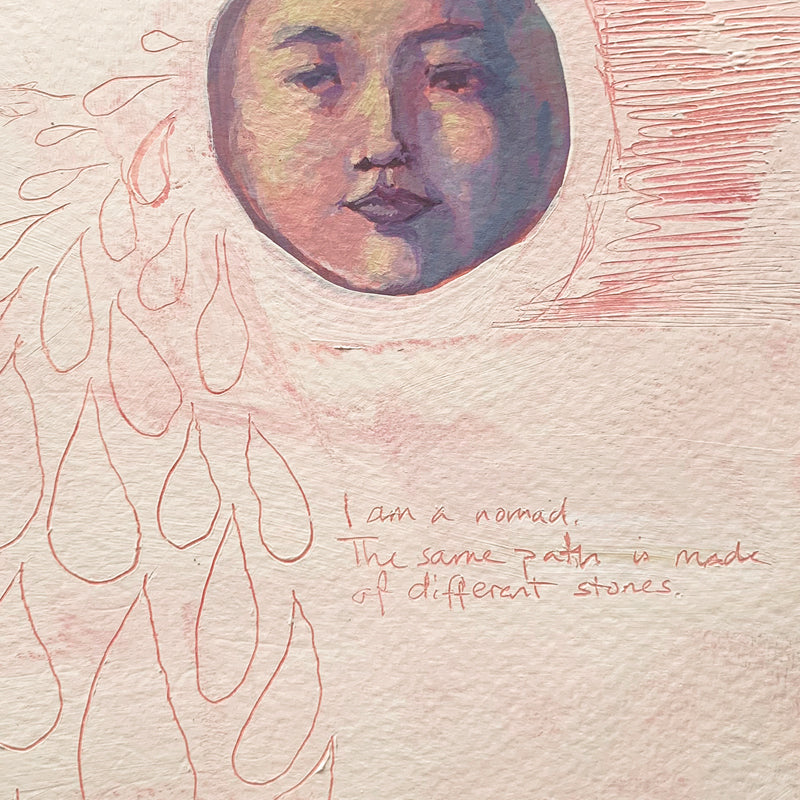 "Nomad" painting by Hannah Seng, acrylic on paper. Detail showing "I am nomad. The same path is made of different stones." quote.